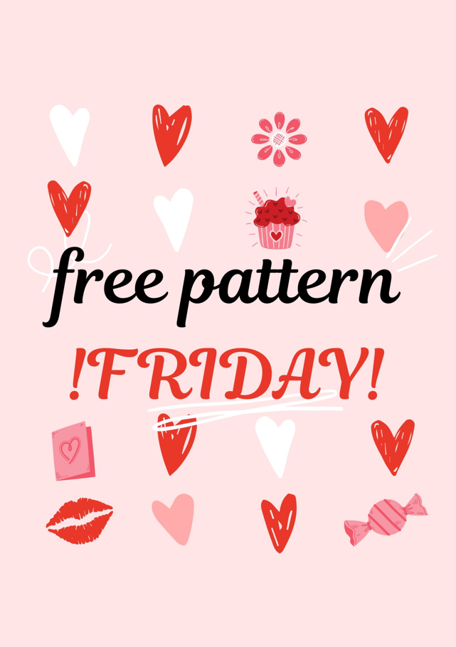 ✂🧵 Introducing Free Pattern Friday! 🧶✨